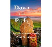 Dawn of the Picts: The Great Barbarian Conspiracy