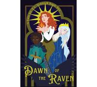 Dawn of the Raven: Tuatha Dé Danann Chronicles Book One