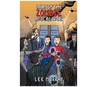 Dawn Of The Zombie Apocalypse