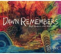 Dawn Remembers by Rich Shapero (0100-01-01)