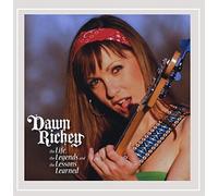 Dawn Richey - Life The Legends & The Lessons Learned