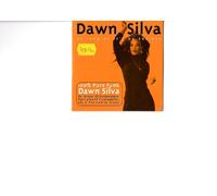 Dawn Silva - As Long As It's on The on [Import]