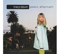 Dawn, Tracy - Poetic Aftermath