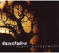 Dawnfades - Anger Management [Import]