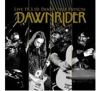 DAWNRIDER - DOOM OVER INVICTA - LIVE 19.3.10