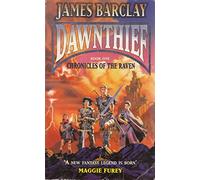 Dawnthief: Chronicles of the Raven 1