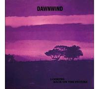 Dawnwind - Looking Back on The Future [Import]