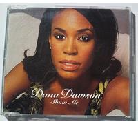 Dawson,Dana - Show Me