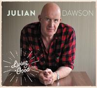 Dawson, Julian - Living Good