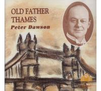 Dawson, Peter - Old Father Thames