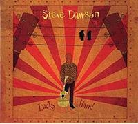 Steve Dawson - Lucky Hand [New Vinyl LP]