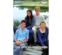 Dawson's Creek: The Official Companion