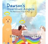 Dawson's Guardian Angels (The Adventures Of Izzy & Maya)