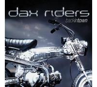 Dax Riders – Backintown