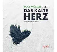 Daxer, Elisabeth – Max Müller liest das Kalte Herz – CD – Import – NAXOS