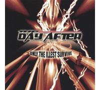 Day After - Only The Illest Survive [Import]