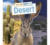 Day and Night in the Desert by Ellen Labrecque Ellen Labrecque (Auteur)
