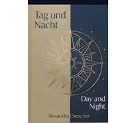 Day and Night: Tag und Nacht