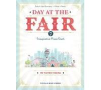 Day At The Fair - 7 Imaginative Piano Duets By Naoko Ikeda For Early To Later Elementary Level