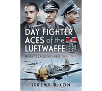 Day Fighter Aces Of The Luftwaffe