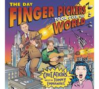 Tommy Emmanuel Day Finger Pickers Took Over the World (CD)