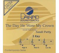 Day He Wore My Crown, The