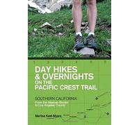 Day Hikes And Overnights On The Pacific Crest Trail