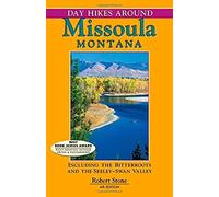 Day Hikes Around Missoula, Montana