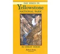 Day Hikes In Yellowstone National Park: 82 Great Hikes