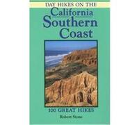 Day Hikes on the California Southern Coast Robert Stone (Auteur)