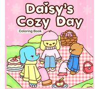 Day in the Life with Daisy Bunny - Cozy Sweater Animal Coloring Book Pages for Relaxation Cozy festive adorable for family kids adults popular ... | 24 Cute Animal Pages book easy bold simple