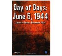 Day Of Days: June 6, 1944