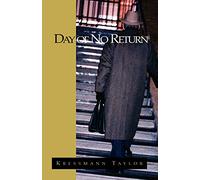 Day of No Return: (Until That Day) – AuthorHouse