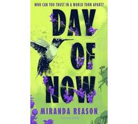 Day of Now: A powerful post-apocalyptic story about facing impossible choices