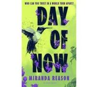 Day of Now - Miranda Reason - Bloomsbury Publishing PLC - Livre en Anglais - Hardback Miranda ReasonMiranda Reason (Auteur)