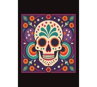 Day of the Dead Journal/Notebook: 100 Lined Pages