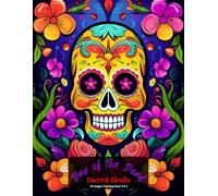 Day of the Dead: Sacred Skulls Coloring Book Vol 2