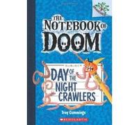 Day of the Night Crawlers (Notebook of Doom) - [Livre en VO] Troy Cummings (Auteur)