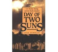 Day of Two Suns by Jane Dibblin Jane Dibblin (Auteur)