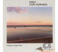 Day on Cape Cod - Early Cape Morning