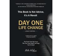 Day One Life Change: Legacy Edition