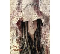 Day Planner: A 423-page journal for art lovers who appreciate women in art, women in hats and collage art featuring women.