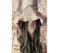 Day Planner: A 423-page journal for art lovers who appreciate women in art, women in hats and collage art featuring women.