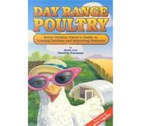 Day Range Poultry Andy Lee, Patricia Foreman (Auteur)