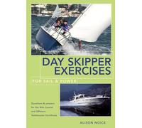 Day Skipper Exercises for Sail and Power