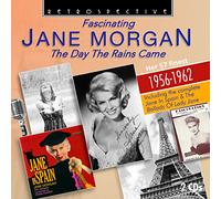 Day Rains Came/Fascinating Morgan/Her 57 Finest/1956/1962 Including Complete in Spain & The Ballads of Lady Jane