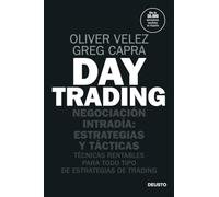 Day trading: Negociación intradía: estrategias y tácticas