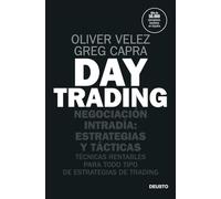 Day trading: Negociación intradía: estrategias y tácticas
