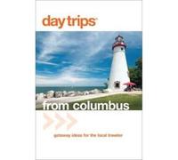 Day Trips R from Columbus by Sandra Gurvis Sandra Gurvis (Auteur)