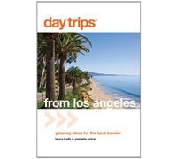Day Trips(R) From Los Angeles